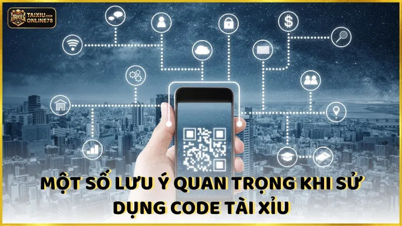 Một số lưu ý quan trọng khi sử dụng code tài xỉu